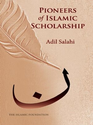 cover image of Pioneers of Islamic Scholarship